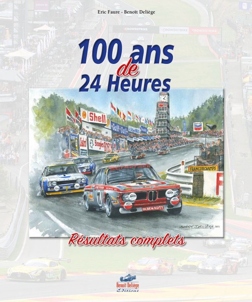 Spa: 100 ans de 24 Heures - Résultats complets